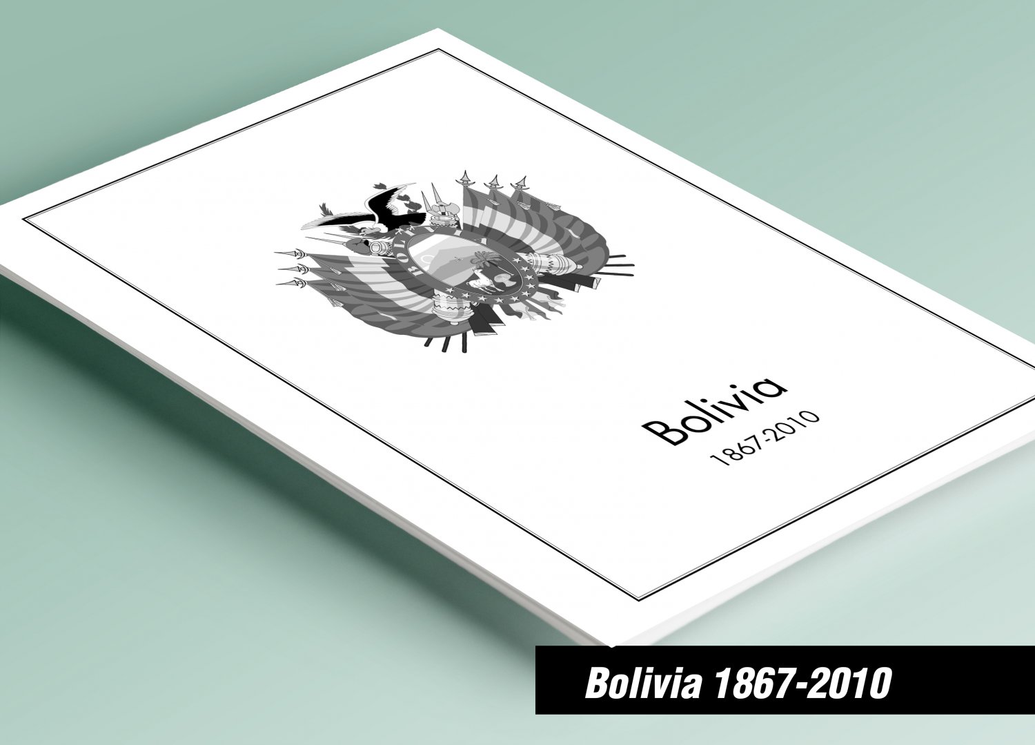 PRINTED BOLIVIA 1867-2010 STAMP ALBUM PAGES (207 pages)
