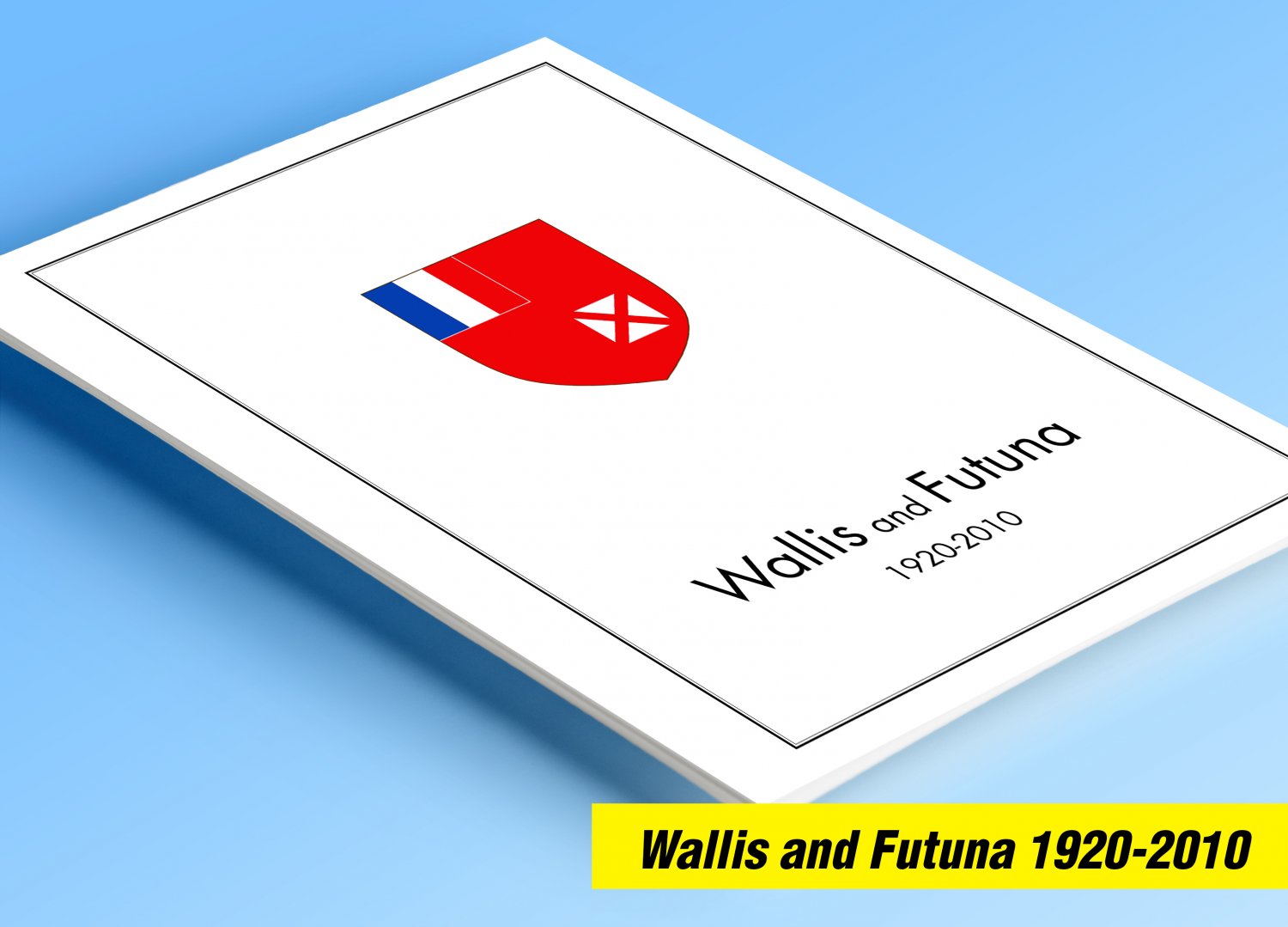 COLOR PRINTED WALLIS & FUTUNA 1920-2010 STAMP ALBUM PAGES (131 illustrated pages)