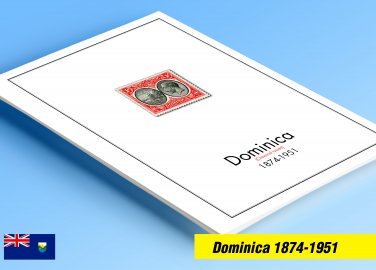 COLOR PRINTED DOMINICA [CLASS.] 1874-1951 STAMP ALBUM PAGES (12 illustrated pages)