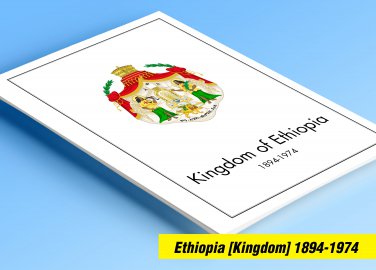 COLOR PRINTED ETHIOPIA [KINGDOM] 1894-1974 STAMP ALBUM PAGES (85 illustrated pages)