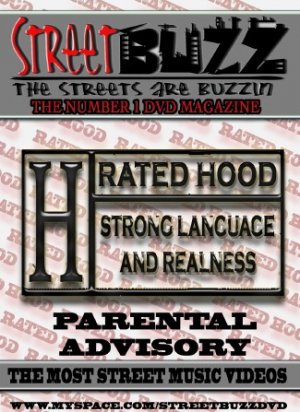 Streetbuzz Dvd Present... Hood Rated Edition