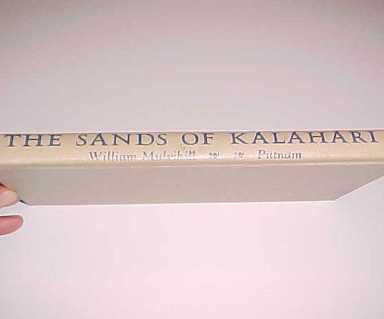 The Sands of Kalahari by William Mulvihill (1960, Hardcover)