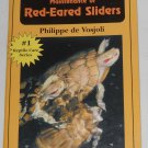 General Care and Maintenance of Red-Eared Sliders by Philippe de Vosjoli 1997 PB