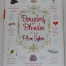 Bergdorf Blondes A Novel by Plum Sykes (2004, Hardcover)