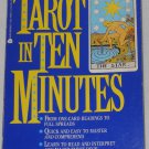 Tarot in Ten Minutes A Clear and Direct Step-by-Step Method by R.T.Kaser PB,1992