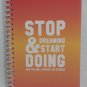 Spiral Bound Orange Notebook Stop Dreaming 60 Sheets College Medium Ruled 5 x 7