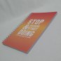 Spiral Bound Orange Notebook Stop Dreaming 60 Sheets College Medium Ruled 5 x 7