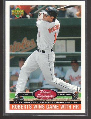 06 UPPER DECK BRIAN ROBERTS [PLAYER HIGHLIGHTS]INSERT