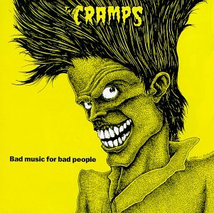 THE CRAMPS bad music for bad people CD 1984 PSYCHOBILLY