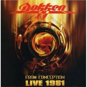 DOKKEN from conception live 1981 CD 2007 HARD ROCK