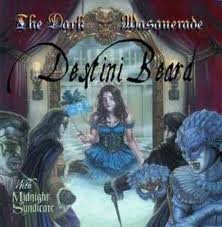 DESTINI BEARD & MIDNIGHT SYNDICATE the dark masquerade CD 2010 SYMPHONIC DARKWAVE