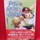 POP SKIP BOYS illustration art book /Tokiya Shimazaki, YAOI