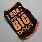 Cotton Pet Dog Clothes Apparel I HUNT WITH BIG DOG Design Waistcoat Black HWD001