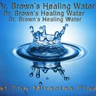 Dr. Brown's Healing Water