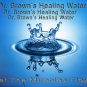 Dr. Brown's Healing Water
