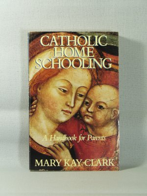 CATHOLIC HOME SCHOOLING
