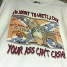 Pitbull T-Shirt/ Write a check Your ass can't cash