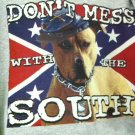 Pitbull T-Shirt/ Don't Mess with the South