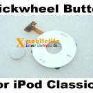Clickwheel Click Wheel Flex Central Button Key for iPod 6th Gen Classic 80GB 120GB 160GB White
