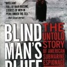 Blind Man's Bluff: The Untold Story of American Submarine Espionage