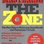 Mastering the Zone: The Next Step in Achieving SuperHealth and Permanent Fat Loss [Hardcover]