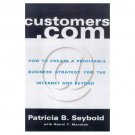Customers.com: How to Create a Profitable Business Strategy for the Internet and Beyond [Hardcover]