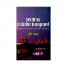 Concert Tour Production Management [Paperback]