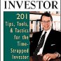 60-Second Investor: 201 Tips, Tools, and Tactics for the Time-Strapped Investor [Paperback]