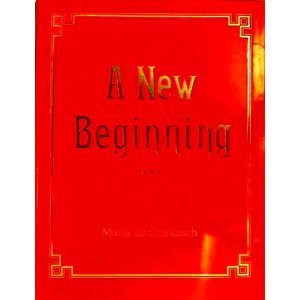 A New Beginning by Maria de Strakosch(Autobiography) [Hardcover]