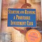 Starting and Running a Profitable Investment Club