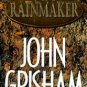 The Rainmaker by John Grisham (Hardcover)