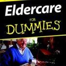 Eldercare for Dummies by Dr. Rachelle Zukerman (paperback)