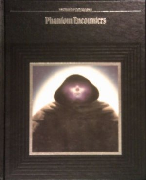 Time-Life: Mysteries of the Unknown: Phantom Encounters (hardcover)