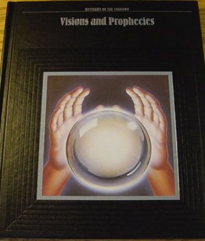Time-Life Mysteries of The Unknown VISIONS & PROPHECIES