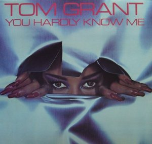 Tom Grant - You Hardly Know Me LP - FACTORY SEALED NEW
