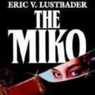 The Miko by Eric Van Lustbader (Hardcover 1st edition)