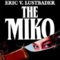 The Miko by Eric Van Lustbader (Hardcover 1st edition)