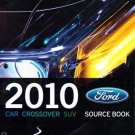 2010 Ford Car Crossover SUV source book