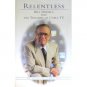 Relentless: Bill Daniels & the Triumph of Cable TV (Hardcover)