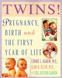 Twins! by Connie L. Agnew M.D., Alan H. Klein and Jill Alison