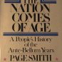 Nation Comes of Age: A People's History of the Ante-Bellum Yrs