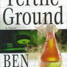 Fertile Ground by Ben Mezrich (1st edition hardcover)