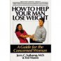 How to Help Your Man Lose Weight by Jerry C. Sutkamp