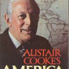 ALISTAIR COOKE'S - AMERICA  (HARD COVER)