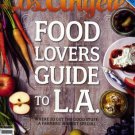 LOS ANGELES MAGAZINE-Food Lovers Guide to L.A.11/2011