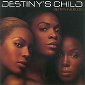 DESTINY'S CHILD DESTINY FULFILLED CD