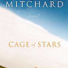 Cage of Stars by Jacquelyn Mitchard (Hardcover 1st edition)