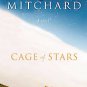 Cage of Stars by Jacquelyn Mitchard (Hardcover 1st edition)