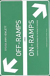 Off-ramps and On-ramps by Sylvia Ann Hewlett (Hardcover)