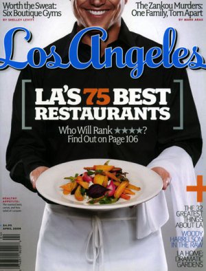 LOS ANGELES MAGAZINE-LA's 75 Best Restaurants 04/2008